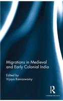 Migrations in Medieval and Early Colonial India