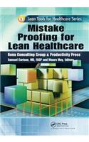 Mistake Proofing for Lean Healthcare