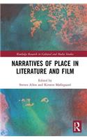 Narratives of Place in Literature and Film