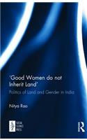 'Good Women Do Not Inherit Land'