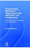 Programming Behavioral Experiments with MATLAB and Psychtoolbox: 9 Simple Steps for Students and Researchers