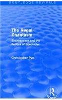 The Regal Phantasm (Routledge Revivals)