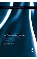 For Creative Geographies
