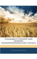 Gesammelte Studien Und Aufsätze Gemeinverständlichen Inhalts: (German)
