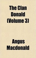 The Clan Donald (Volume 3)