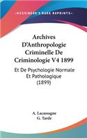 Archives D'Anthropologie Criminelle de Criminologie V4 1899