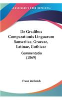 De Gradibus Comparationis Linguarum Sanscritae, Graecae, Latinae, Gothicae
