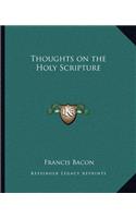 Thoughts on the Holy Scripture: (English)