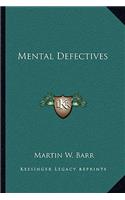 Mental Defectives