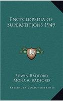 Encyclopedia of Superstitions 1949