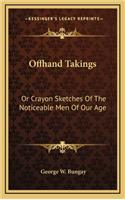 Offhand Takings