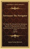 Verrazano The Navigator