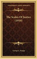 The Scales of Justice (1910)