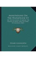 Annotations on the Pentateuch V2