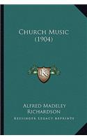Church Music (1904)