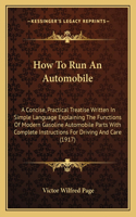 How to Run an Automobile