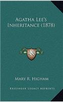 Agatha Lee's Inheritance (1878)
