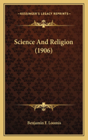 Science And Religion (1906)