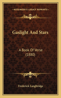 Gaslight And Stars