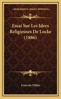 Essai Sur Les Idees Religieuses De Locke (1886)