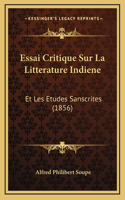 Essai Critique Sur La Litterature Indiene