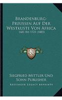 Brandenburg-Preussen Auf Der Westkuste Von Africa