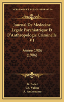 Journal De Medecine Legale Psychiatrique Et D'Anthropologie Criminelle V1
