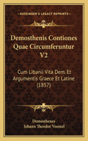 Demosthenis Contiones Quae Circumferuntur V2