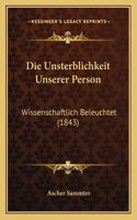 Die Unsterblichkeit Unserer Person