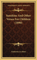 Sunshine And Other Verses For Children (1890)