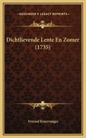 Dichtlievende Lente En Zomer (1735)
