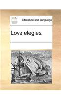 Love elegies.