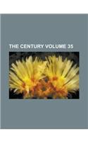 The Century Volume 35