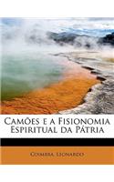 Camoes E a Fisionomia Espiritual Da Patria