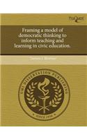 Framing a Model of Democratic Thinking to Inform Teaching and Learning in Civic Education
