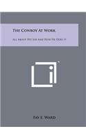 Cowboy At Work