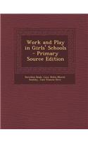 Work and Play in Girls' Schools