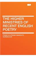 The Higher Ministries of Recent English Poetry