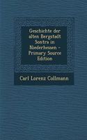 Geschichte Der Alten Bergstadt Sontra in Niederhessen - Primary Source Edition