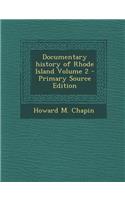 Documentary History of Rhode Island Volume 2