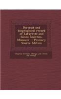 Portrait and Biographical Record of Lafayette and Saline Counties, Missouri