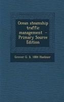 Ocean Steamship Traffic Management