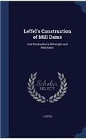 Leffel's Construction of Mill Dams