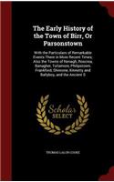 The Early History of the Town of Birr, or Parsonstown