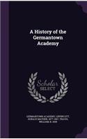 History of the Germantown Academy