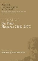 Hermias: On Plato Phaedrus 245e-257c