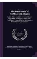The Watersheds of Northeastern Illinois