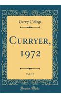 Curryer, 1972, Vol. 12 (Classic Reprint)