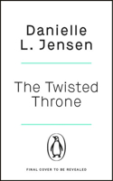 The Twisted Throne