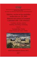 Materia y acción en las catedrales medievales (ss. IX-XIII) / Material and Action in European Cathedrals (9th-13th centuries)